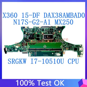 HP TPN-Q213 Genotsiid X360 15-DF 15T-DF Sülearvuti Emaplaadi DAX38AMBAD0 Koos/SRGKW I7-10510U CPU N17S-G2-A1 MX250 100%Testitud OK